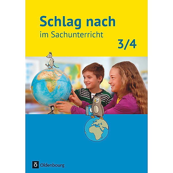 Schlag nach im Sachunterricht - Ausgabe für Baden-Württemberg - 3./4. Schuljahr, Sibylle Wayand, Beate Manchen-Bürkle, Simone Müller