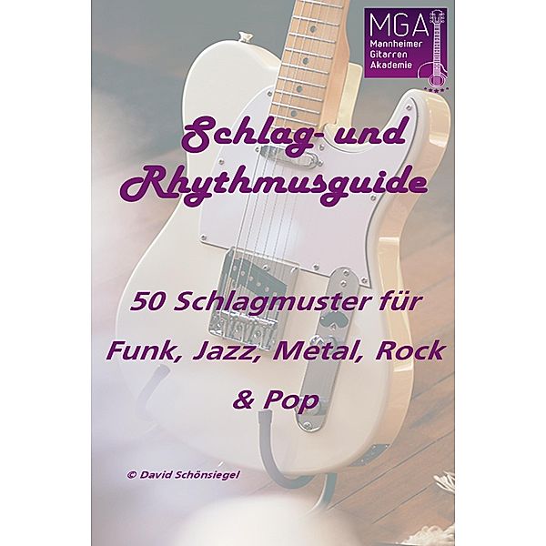 Schlag- und Rhythmusguide, David Schönsiegel