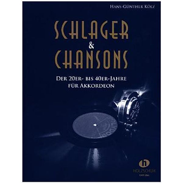 Schlager & Chansons der 20er bis 40er, Hans-Günther Kölz