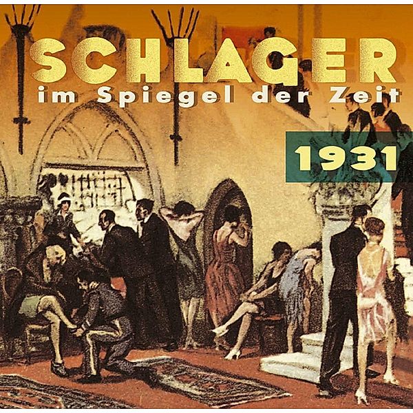 Schlager Im Spiegel Der Zeit,1931, Diverse Interpreten