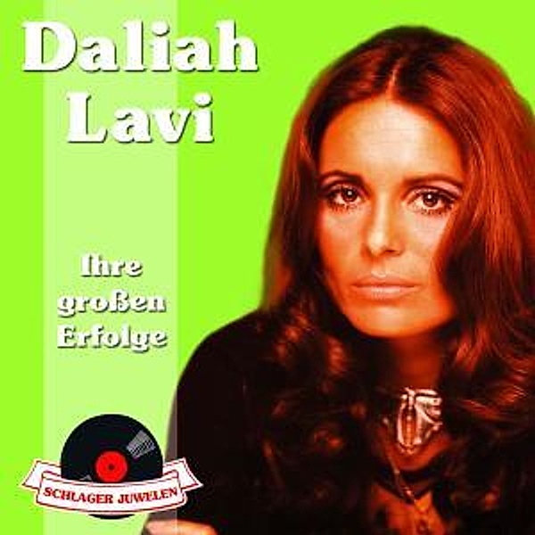 Schlager Juwelen - Ihre grossen Erfolge, Daliah Lavi