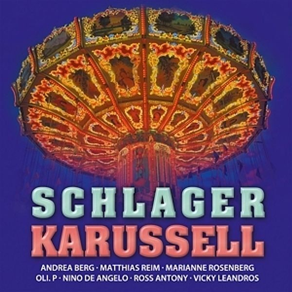 Schlager Karussell, Various
