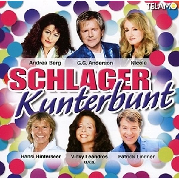 Schlager Kunterbunt, Diverse Interpreten