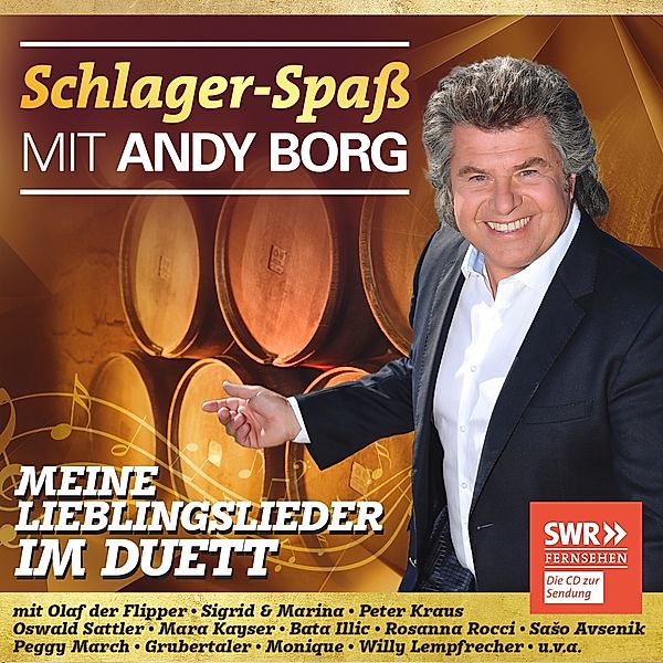 Schlager-Spaß mit Andy Borg - Meine Lieblingslieder im Duett, Andy Borg