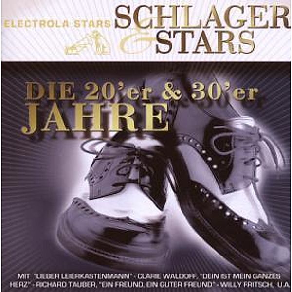 Schlager & Stars:Die 20er & 30er Jahre, Diverse Interpreten