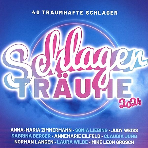 Schlager Träume 2024 (2cd), Diverse Interpreten