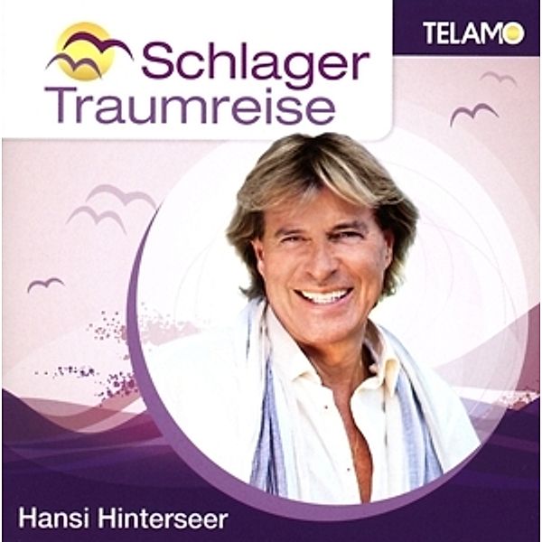 Schlager Traumreise, Hansi Hinterseer