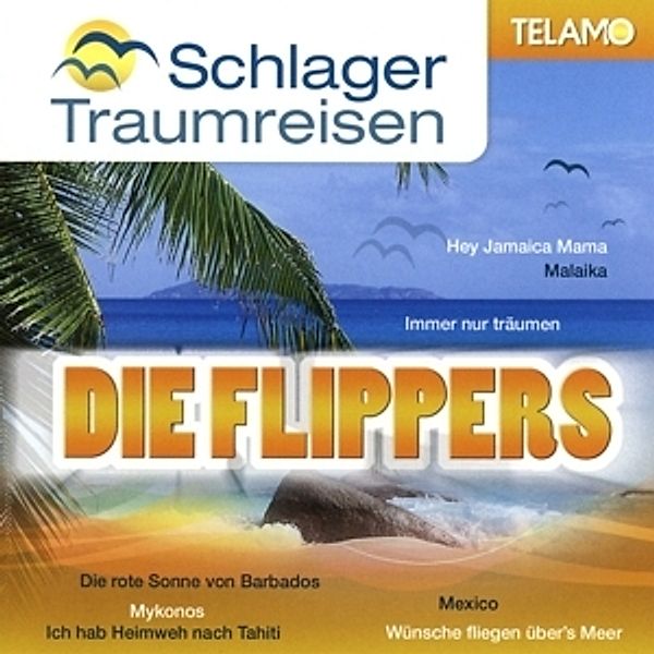 Schlager Traumreise, Die Flippers