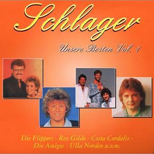 Schlager Unsere Besten Vol.1, Diverse Interpreten