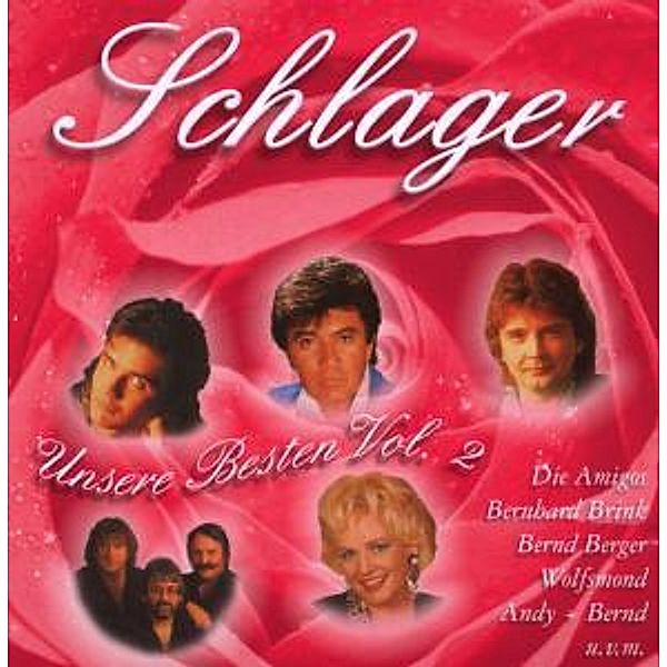 Schlager Unsere Besten Vol.2, Diverse Interpreten