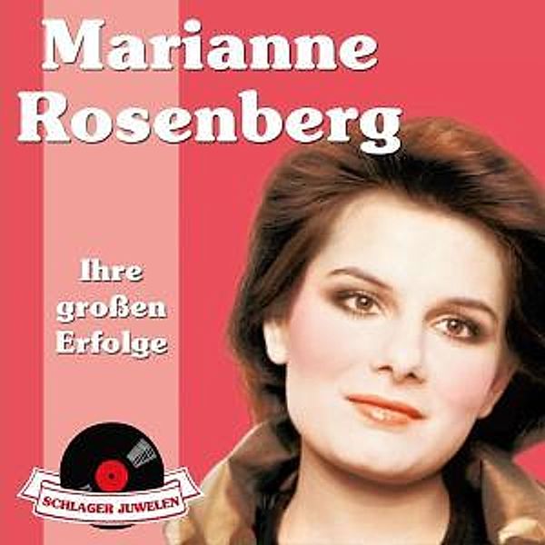 Schlagerjuwelen - Ihre Großen Erfolge, Marianne Rosenberg