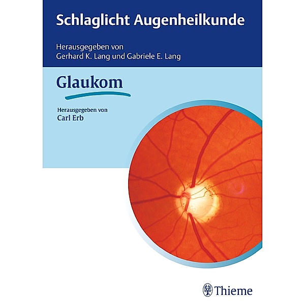 Schlaglicht Augenheilkunde: Glaukom / Schlaglicht Augenheilkunde