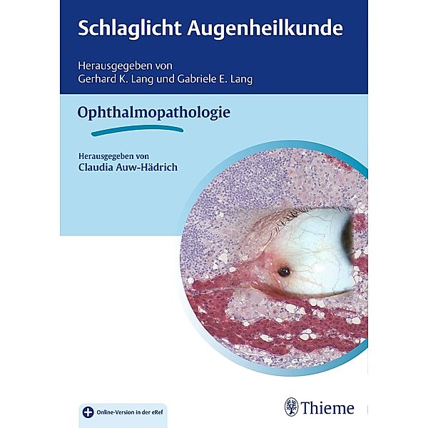 Schlaglicht Augenheilkunde: Ophthalmopathologie / Schlaglicht Augenheilkunde