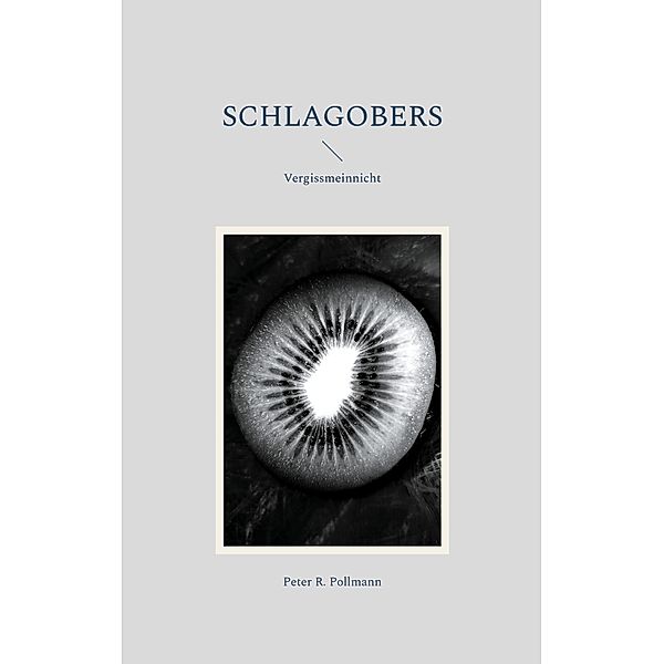 Schlagobers, Peter R. Pollmann