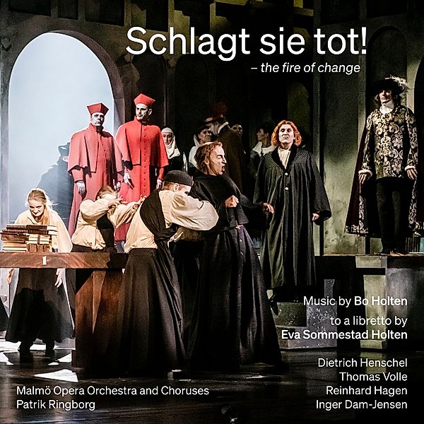 Schlagt Sie Tot!, Henschel, Volle, Ringborg, Malmö Opera Orchestra
