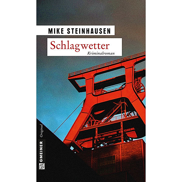 Schlagwetter, Mike Steinhausen