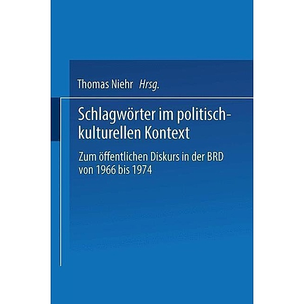 Schlagwörter im politisch-kulturellen Kontext / DUV Sprachwissenschaft, Thomas Niehr