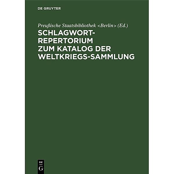 Schlagwort-Repertorium zum Katalog der Weltkriegs-Sammlung