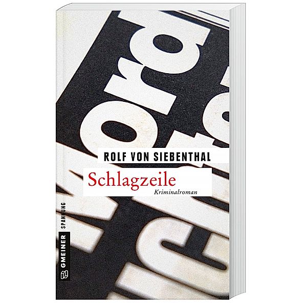 Schlagzeile, Rolf von Siebenthal