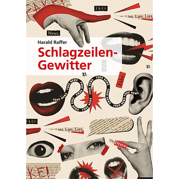 Schlagzeilen-Gewitter, Harald Raffer