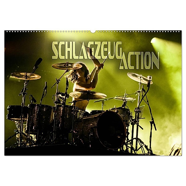 Schlagzeug Action (Wandkalender 2025 DIN A2 quer), CALVENDO Monatskalender, Calvendo, Renate Bleicher