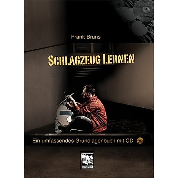 Schlagzeug lernen, m. 1 Audio-CD, Frank Bruns