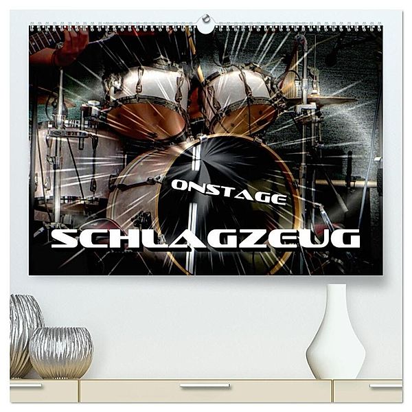 Schlagzeug onstage (hochwertiger Premium Wandkalender 2024 DIN A2 quer), Kunstdruck in Hochglanz, Renate Bleicher