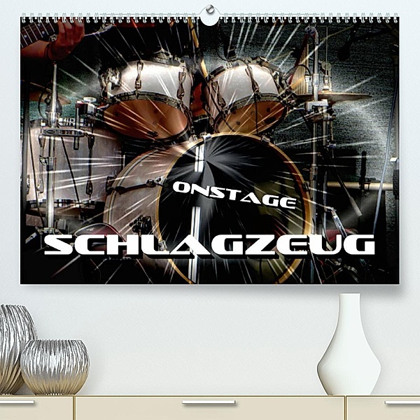 Schlagzeug onstage (Premium, hochwertiger DIN A2 Wandkalender 2023, Kunstdruck in Hochglanz), Renate Bleicher