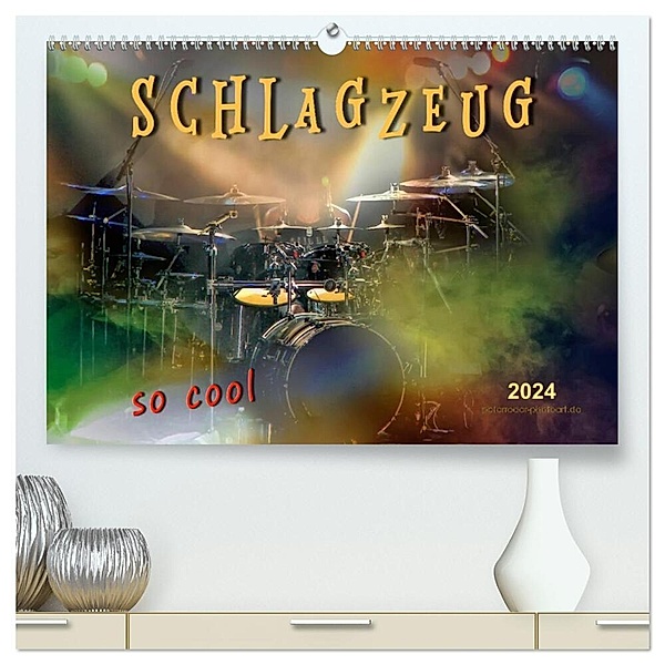 Schlagzeug - so cool (hochwertiger Premium Wandkalender 2024 DIN A2 quer), Kunstdruck in Hochglanz, Peter Roder