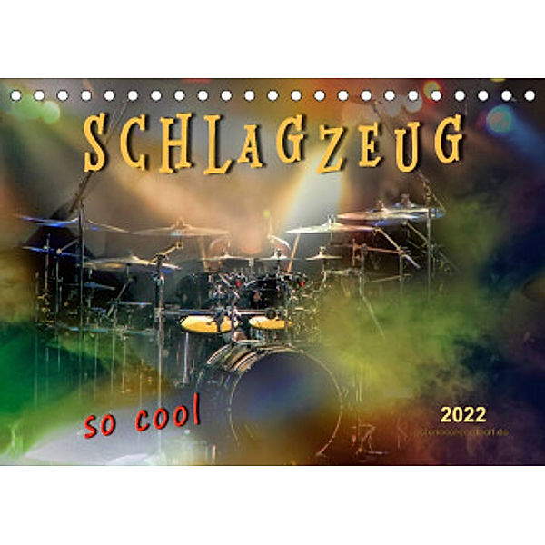 Schlagzeug - so cool (Tischkalender 2022 DIN A5 quer), Peter Roder