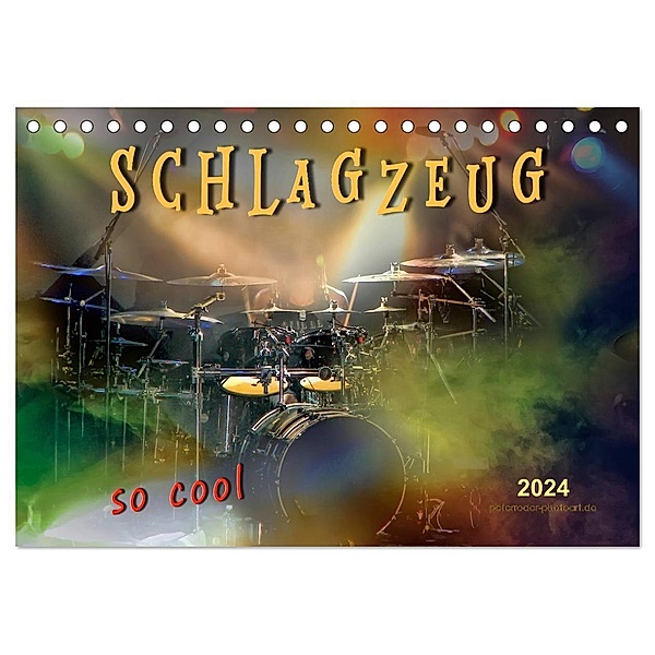 Schlagzeug - so cool (Tischkalender 2024 DIN A5 quer), CALVENDO Monatskalender, Peter Roder