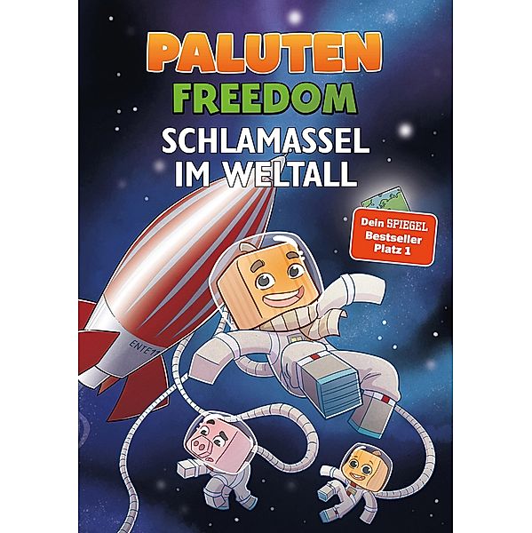 Schlamassel im Weltall / Ein Roman aus der Welt von FREEDOM / von Paluten Bd.2, Paluten, Klaas Kern