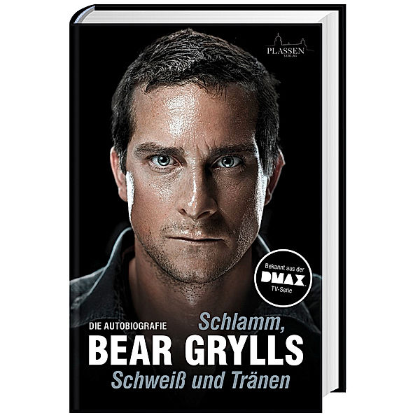 Schlamm, Schweiß und Tränen, Bear Grylls