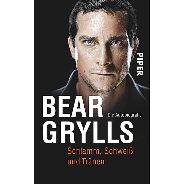 Schlamm, Schweiß und Tränen, Bear Grylls