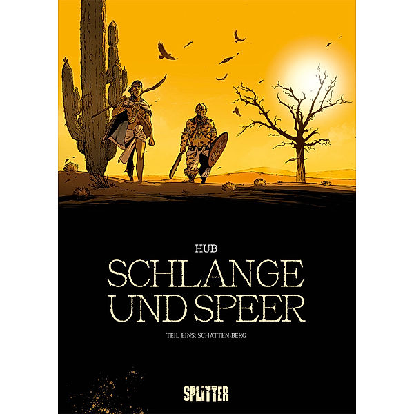 Schlange und Speer, Schatten-Berg, Hub