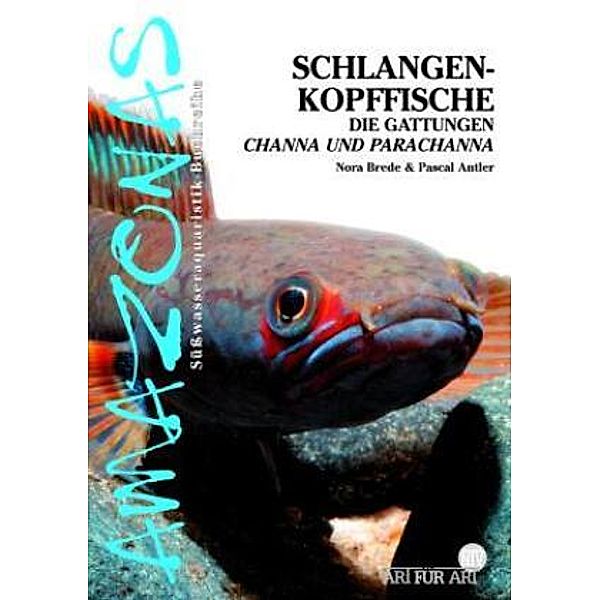 Schlangenkopffische, Nora Brede, Pascal Antler