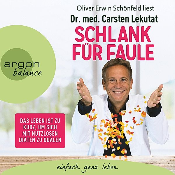 Schlank für Faule, Carsten Lekutat