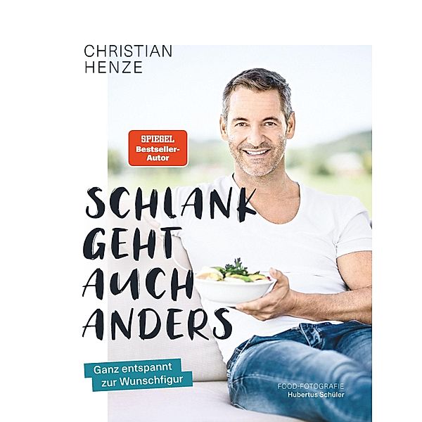 Schlank geht auch anders / Becker Joest Volk Verlag, Christian Henze