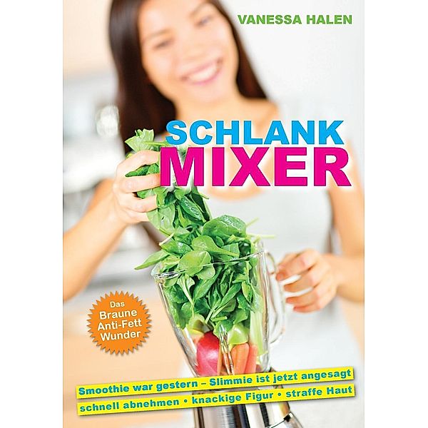 Schlank Mixer, Vanessa Halen