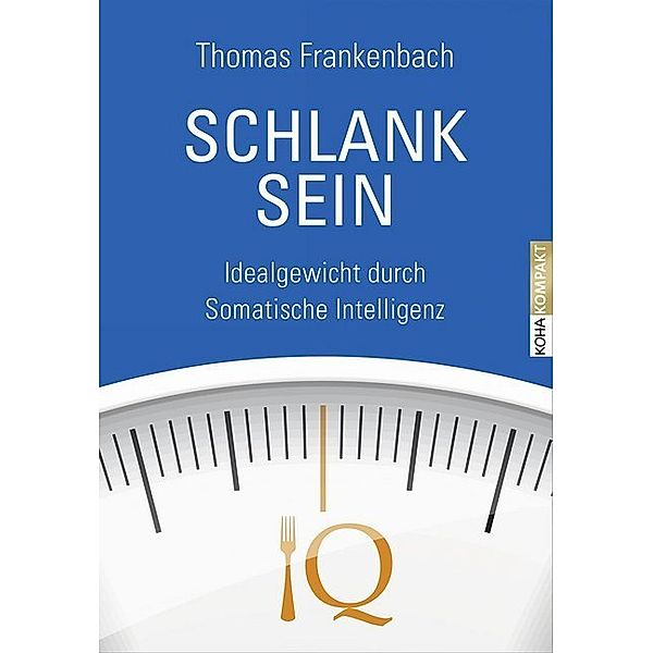 Schlank sein, Thomas Frankenbach