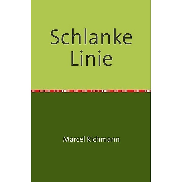 Schlanke Linie, Marcel Richmann