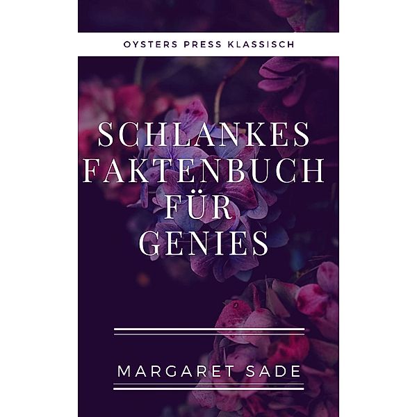 Schlankes Faktenbuch Für Genies, Margaret Sade