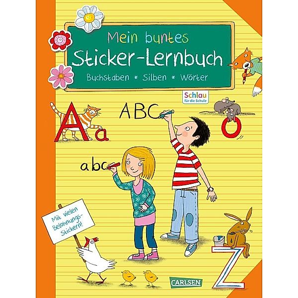 Schlau für die Schule: Mein buntes Sticker-Lernbuch: Buchstaben, Silben, Wörter, Christine Mildner