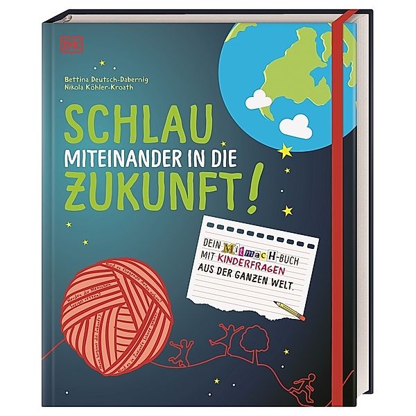 Schlau miteinander in die Zukunft, Nikola Köhler-Kroath, Bettina Deutsch-Dabernig