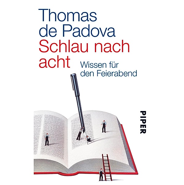 Schlau nach acht / Piper Taschenbuch, Thomas de Padova