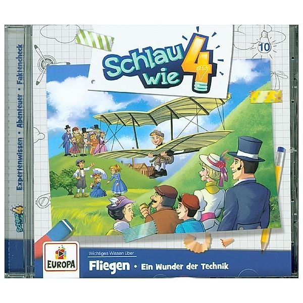 Schlau wie Vier - Fliegen. Ein Wunder der Technik, 1 Audio-CD,1 Audio-CD, Schlau wie Vier