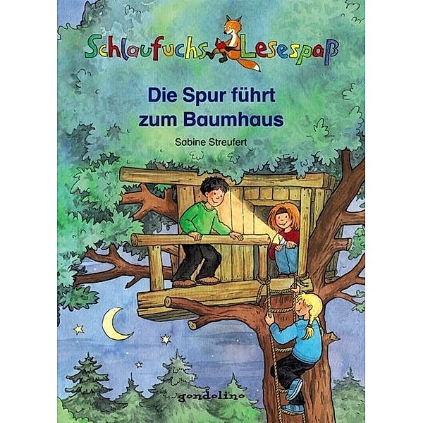 Schlaufuchs Lesespaß: Die Spur führt zum  Baumhaus, Sabine Streufert