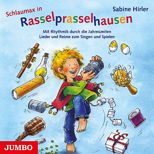 Schlaumax in Rasselprasselhausen, Sabine Hirler