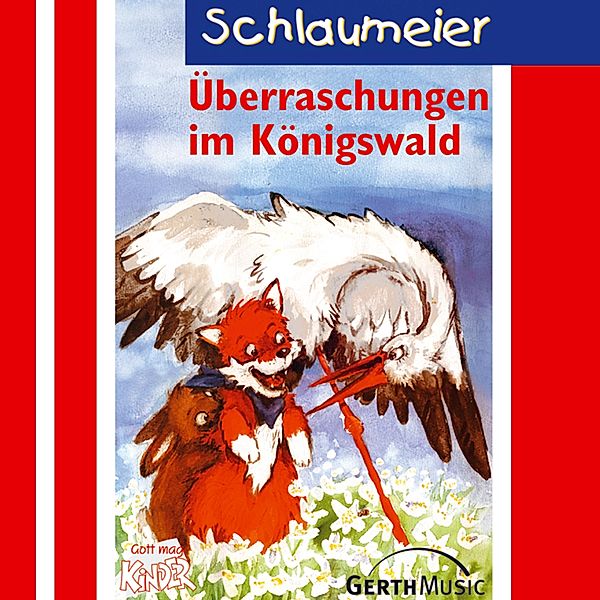 Schlaumeier - 3 - 03: Überraschungen im Königswald, Lisa Fuchs, Sven-Erik Tornow