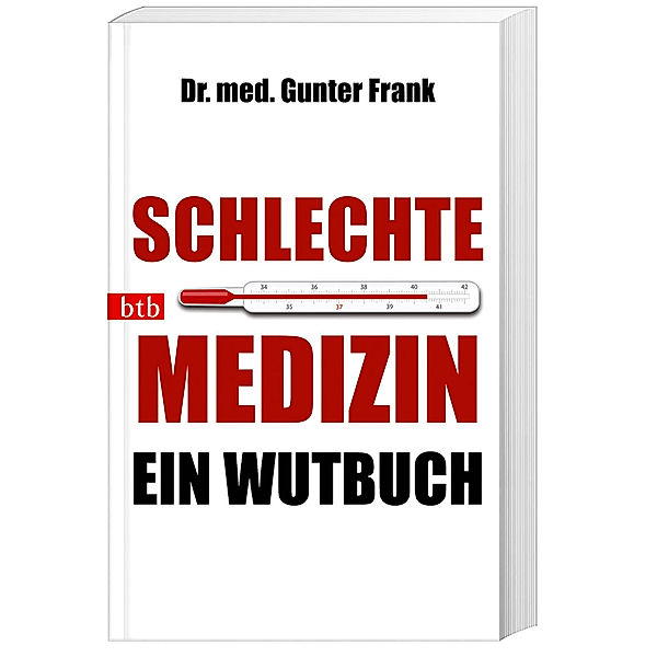 Schlechte Medizin, Gunter Frank